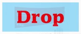 Drop